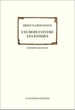 L'Europa contre les patries-L'Europa contro le patrie. Ediz. bilingue
