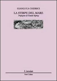 La stirpe del mare - Gianluca Chierici - copertina