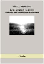 Dell'ombra la luce