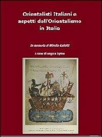 Orientalisti italiani e aspetti dell'orientalismo in Italia - copertina