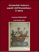 Orientalisti italiani e aspetti dell'orientalismo in Italia