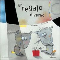 Un regalo diverso. Ediz. illustrata - Marta Azcona - copertina