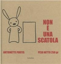 Non è una scatola. Ediz. illustrata - Antoinette Portis - copertina