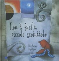Non è facile piccolo scoiattolo! Ediz. illustrata - Elisa Ramón - copertina