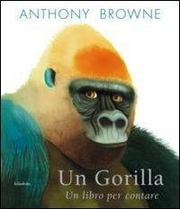 Un gorilla. Un libro per contare - Anthony Browne - copertina