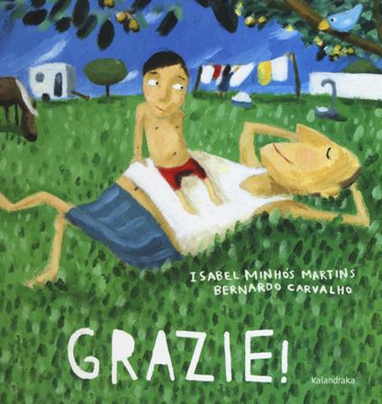 Grazie! Ediz. illustrata - Isabel Minhós Martins,Bernardo Carvalho - copertina