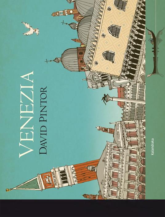 Venezia. Ediz. italiana, spagnola e inglese - David Pintor - copertina
