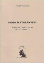 Fabio Sertorio Pepi. Rimatore dimenticato del XVI secolo