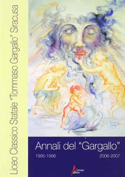 Annali del Liceo classico «T. Gargallo» 1995-96/2006-07 - copertina
