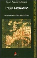 Il papiro controverso. La geographoùmena di Artemidoro di Efeso