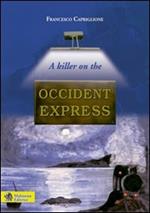 A killer on the Occident Express
