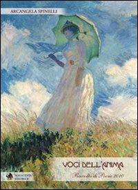 Voci dell'anima. Raccolta di poesie 2010 - Arcangela Spinelli - copertina