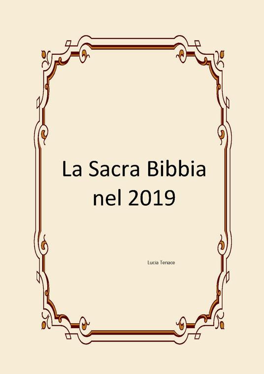 La sacra Bibbia nel 2019 - Lucia Tenace - copertina
