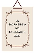 La sacra Bibbia nel Calendario 2022