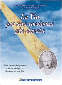 La via per una coscienza più elevata - Eva Bell-Werber - copertina