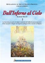 Dall'inferno al cielo. Robert Blum. Vol. 2
