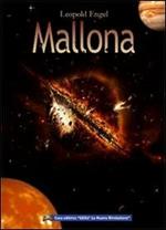 Mallona. Il pianeta distrutto