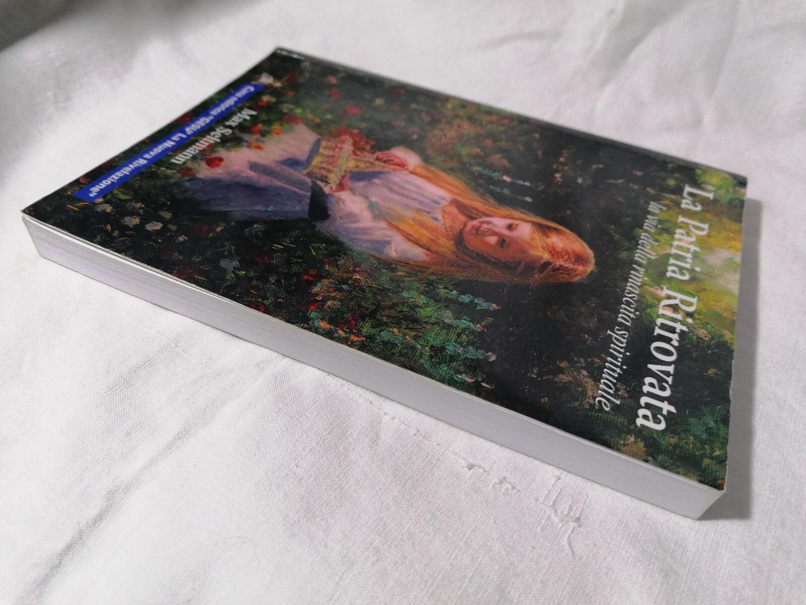 La patria ritrovata. La via della rinascita spirituale