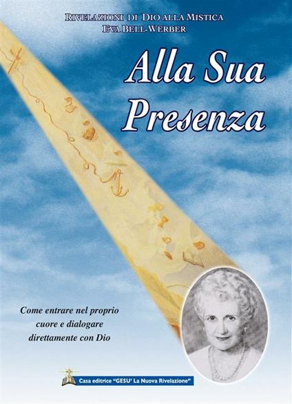Alla sua presenza - Eva Bell-Werber - ebook