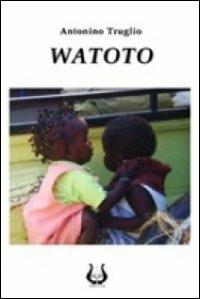 Watoto - Antonino Truglio - copertina