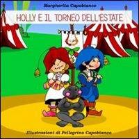 Holly e il torneo dell'estate - Margherita Capobianco - copertina