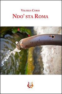 Ndo' sta Roma - Valeria Corsi - copertina