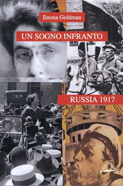 Un sogno infranto. Russia 1917 - Emma Goldman - copertina