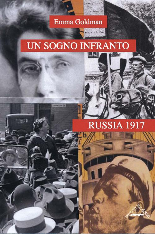 Un sogno infranto. Russia 1917 - Emma Goldman - copertina