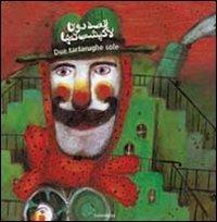 Due tartarughe sole. Ediz. bilingue - Mostafa Rahmandoost - copertina