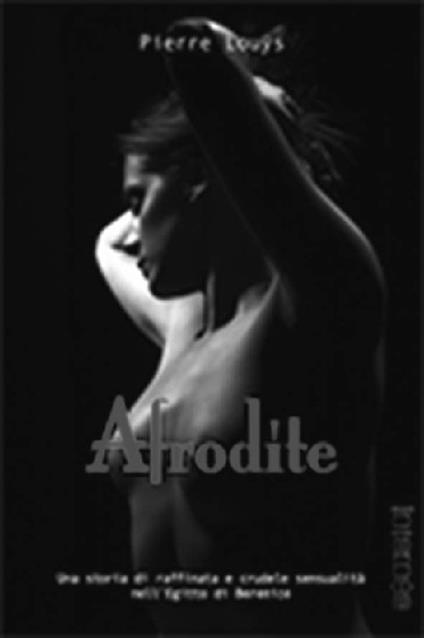Afrodite - Pierre Louÿs - copertina