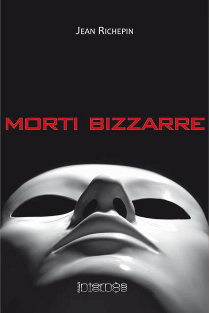 Morti bizzarre - Jean Richepin - copertina