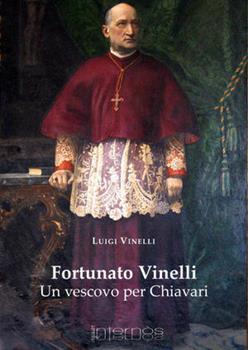 Libro Fortunato Vinelli. Un vescovo per Chiavari Luigi Vinelli