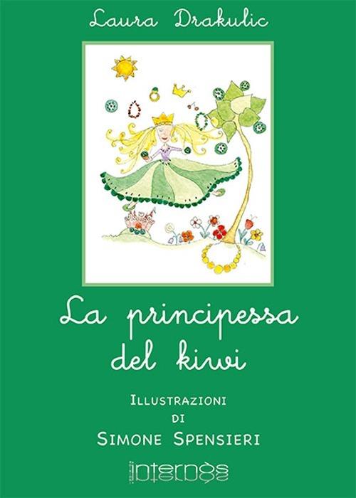 La principessa del kiwi - Laura Drakulic - copertina