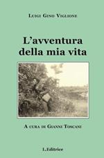 L'avventura della mia vita