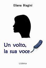 Un volto, la sua voce