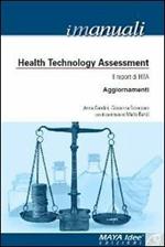 Health tecnology assessment. Il report di HTA. Aggiornamenti