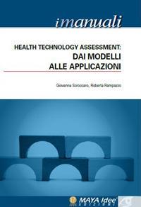 Health Technology Assessment. Dai modelli alle applicazioni. Vol. 4 - copertina