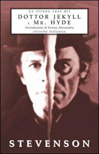 Lo strano caso del dottor Jekyll e Mr. Hyde. Ediz. integrale - Robert Louis Stevenson - copertina