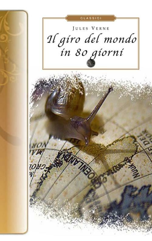 Il giro del mondo in 80 giorni - Jules Verne - copertina