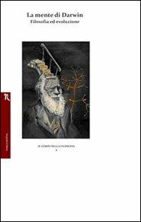 La mente di Darwin. Filosofia ed evoluzione - Andrea Parravicini - copertina