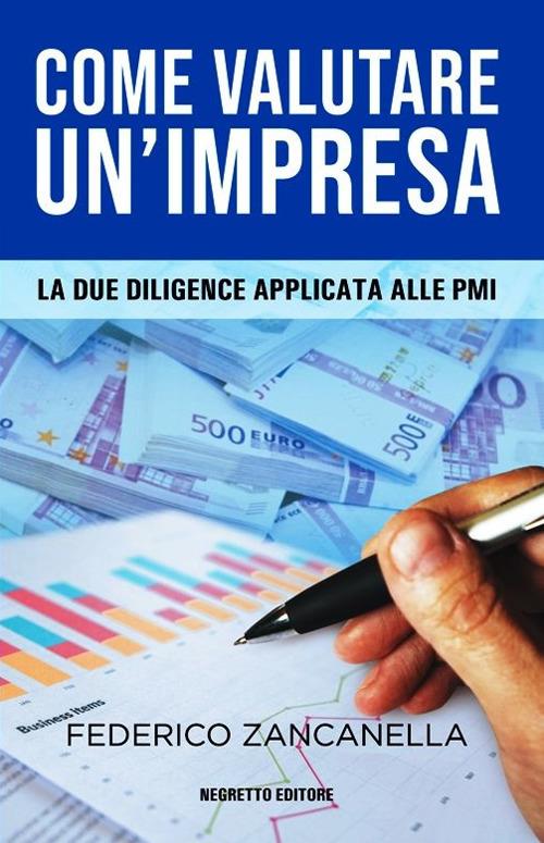 Come valutare un'impresa. Le due diligence applicata alle PMI - Federico Zancanella - copertina