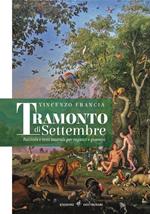 Tramonto di settembre. Recitals e testi teatrali per ragazzi e giovani