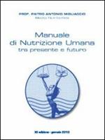 Manuale di nutrizione umana tra presente e futuro