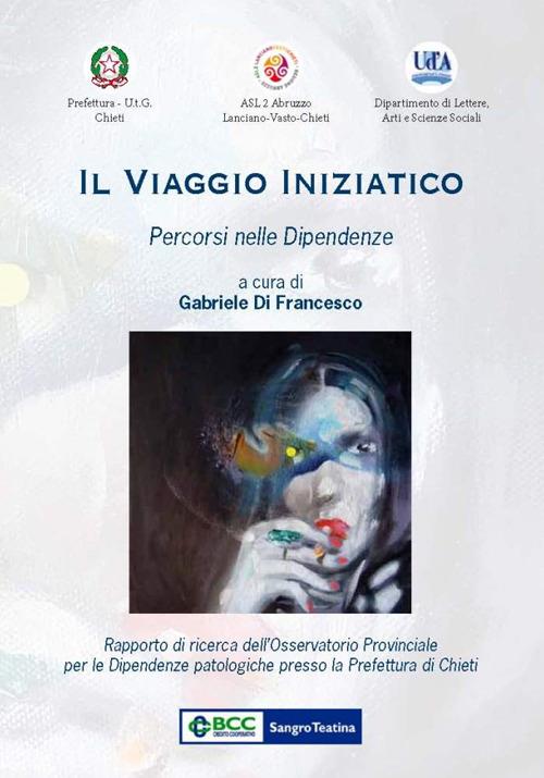 Il viaggio iniziatico. Percorsi nelle Dipendenze - copertina