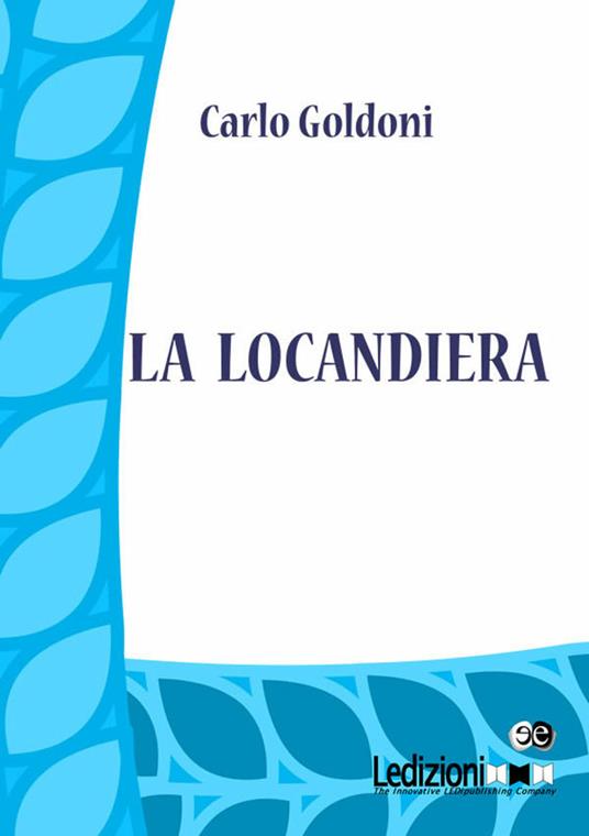 La locandiera - Carlo Goldoni - ebook