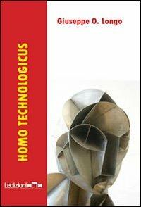 Homo technologicus - Giuseppe O. Longo - copertina