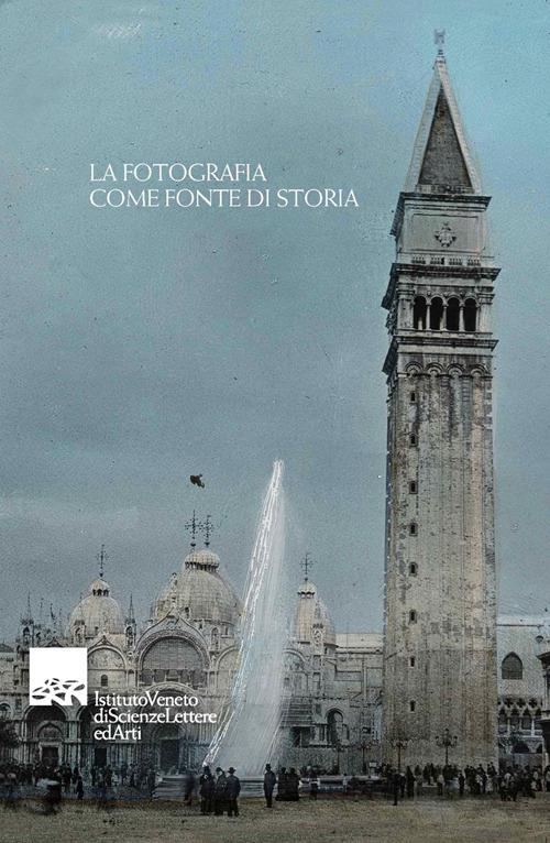 La fotografia come fonte di storia - copertina