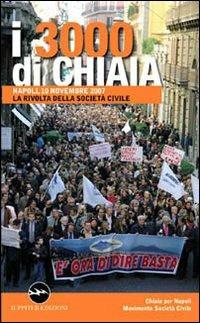 I tremila di Chiaia. La rivolta della società civile - copertina