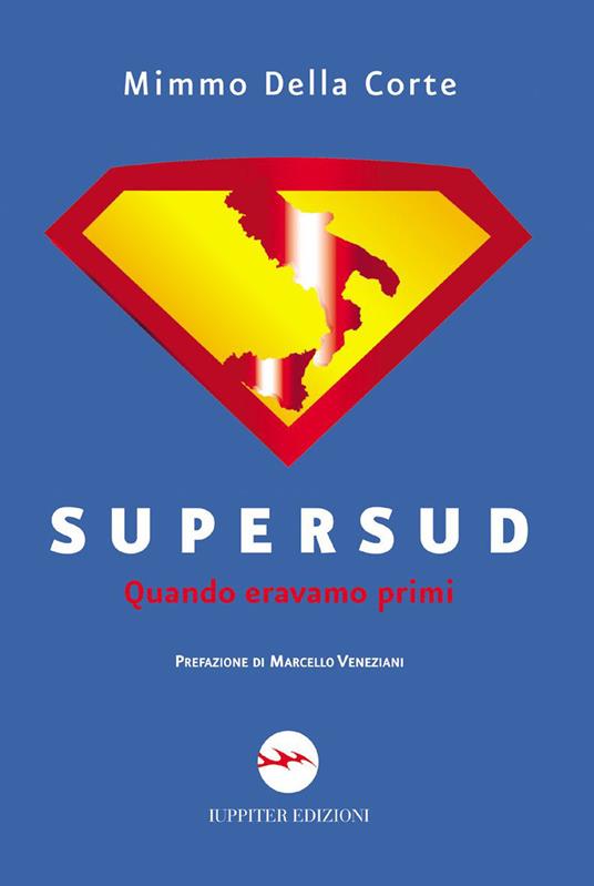 Supersud. Quando eravamo primi - Mimmo Della Corte - copertina