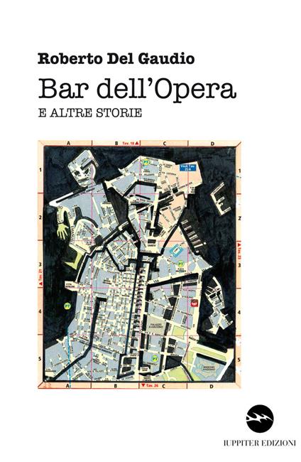 Bar dell'Opera e altre storie - Roberto Del Gaudio - copertina